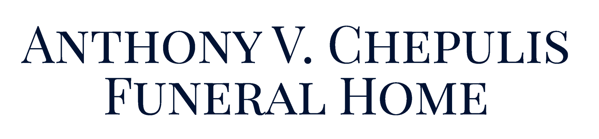 Anthony V. Chepulis Funeral Home logo in black script on a white background
