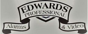 Edwards Professional Banner — Bartow, FL — Edwards Professional Alarms & Video, Inc.