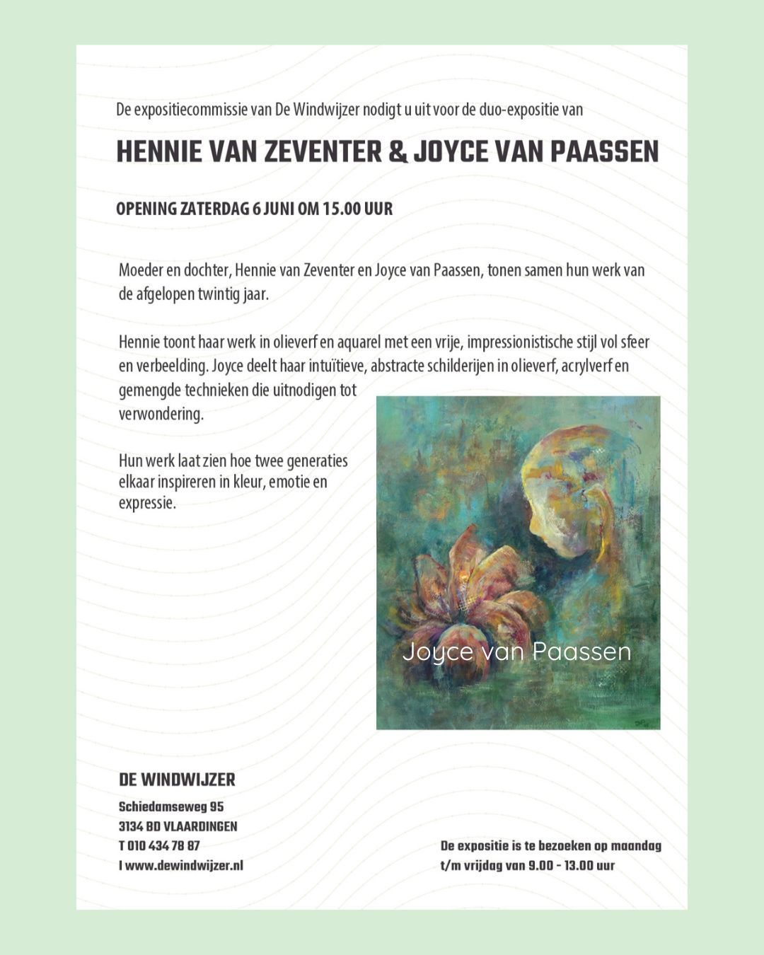 Uitnodiging Duo Expositie Moeder en Dochter (Hennie van Zeventer en Joyce van Paassen) in  De Windwijzer in Vlaardingen: juni en juli 2026 
