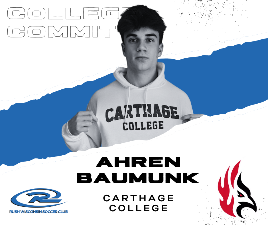 Ahren Baumunk commits to Carthage College. Man in hoodie, blue and white background, Rush Wisconsin Soccer Club logo.