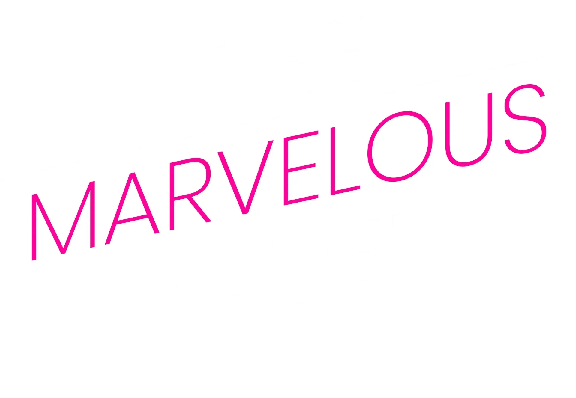 The word marvelous is written in pink on a white background.