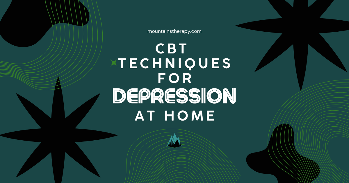 Read to learn tools from CBT for depression from a therapist to use at home.