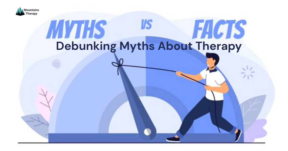 myths and facts about therapy