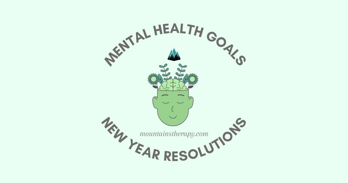 Read to learn how to set mental health goals for new years resolutions.