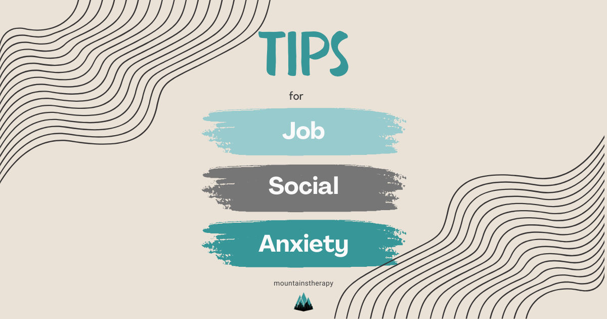 Read more for job social anxiety tips