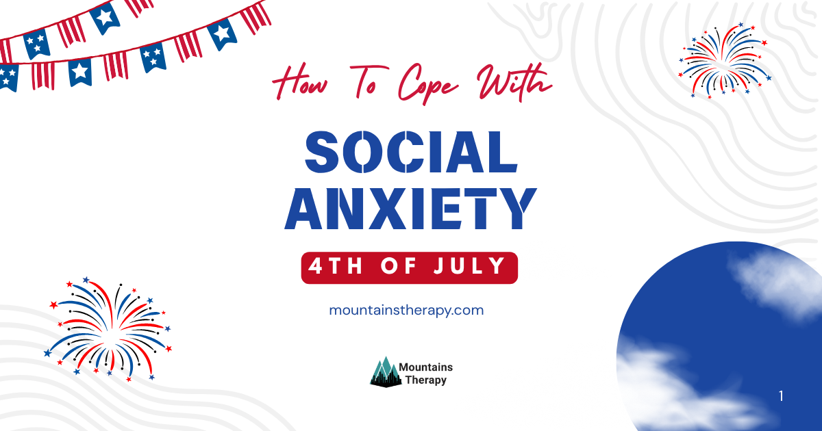 4th of July social anxiety