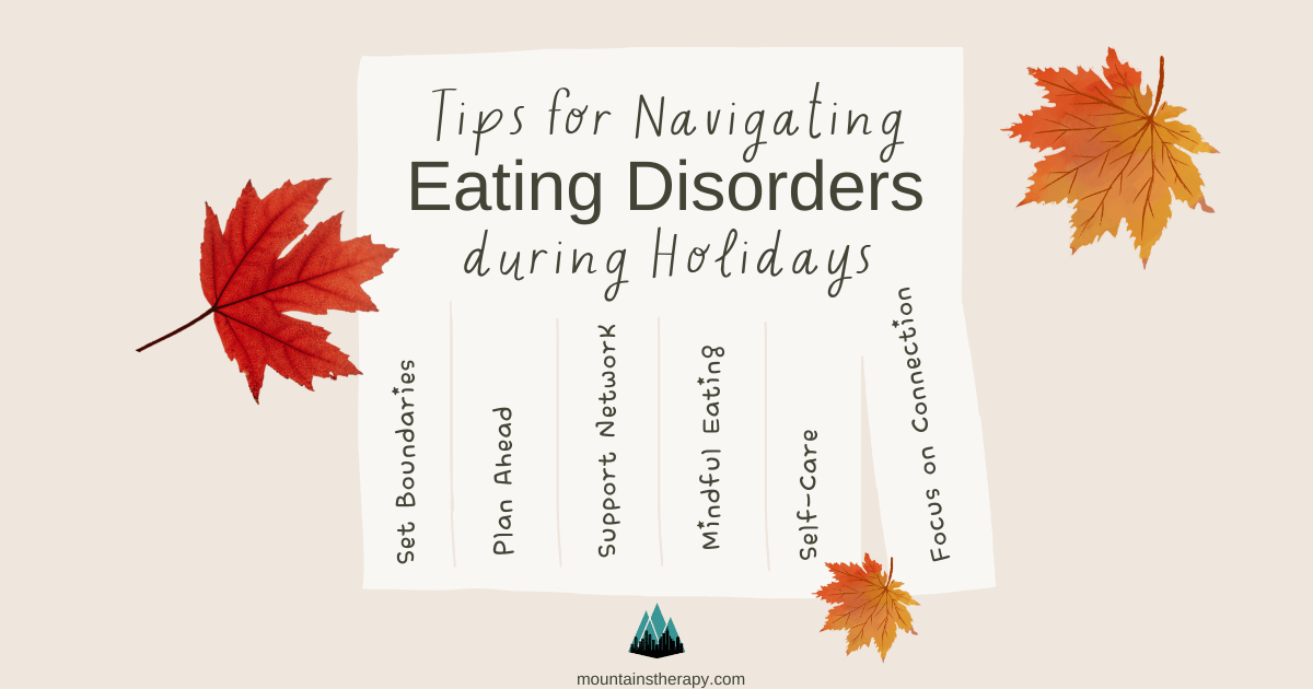 How to navigate holidays with  eating disorders