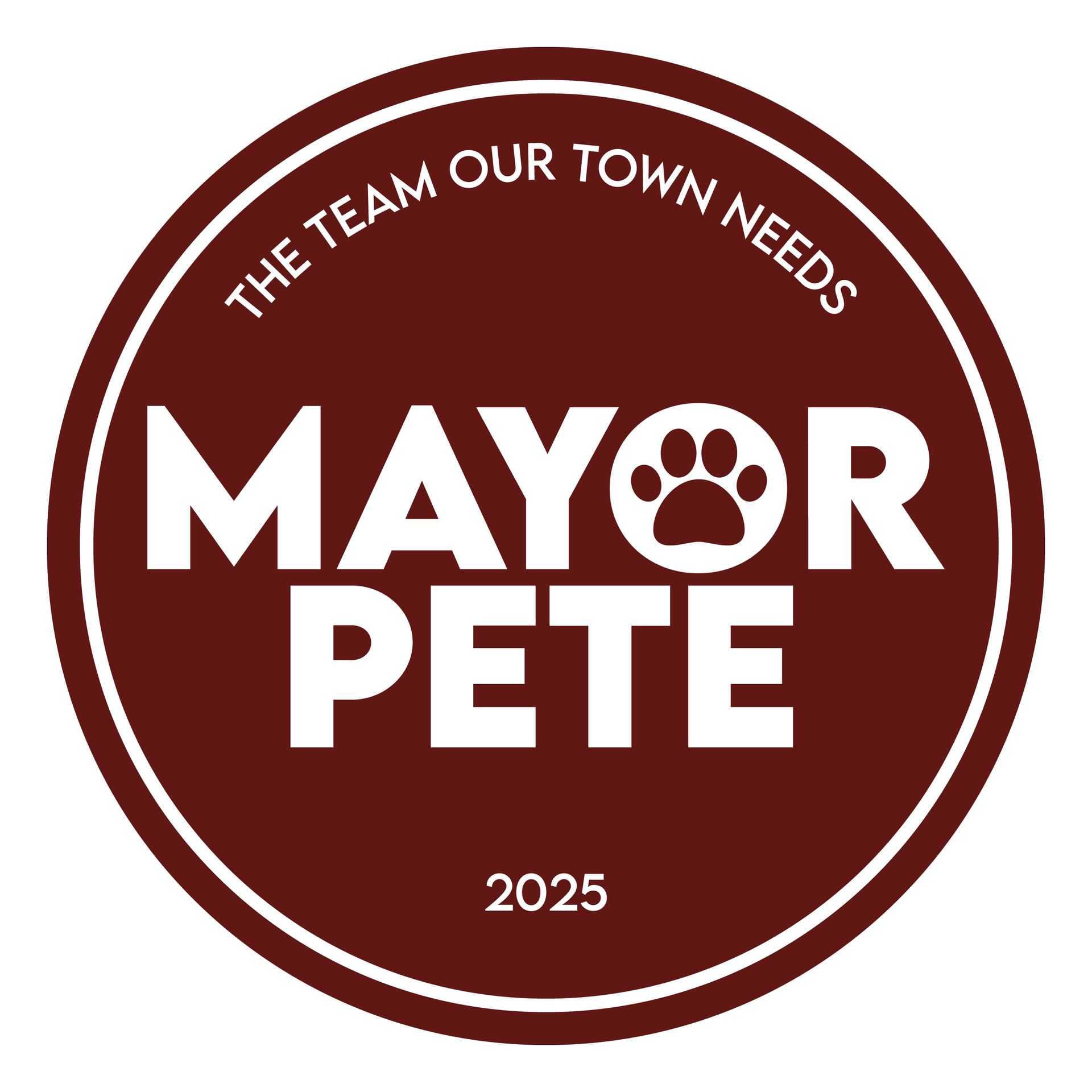 Relect Mayor Pete for Mayor