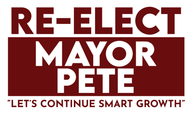 Relect Mayor Pete for Mayor