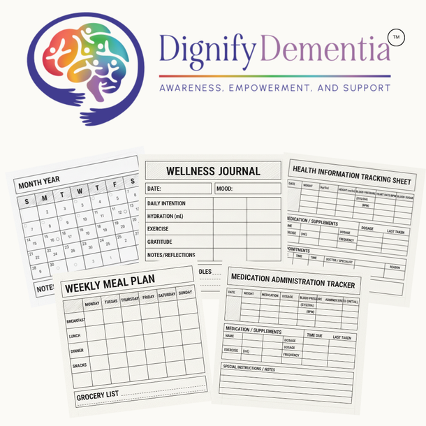 Dementia wellness toolkit with templates for tracking health, meals, medication, and routines.