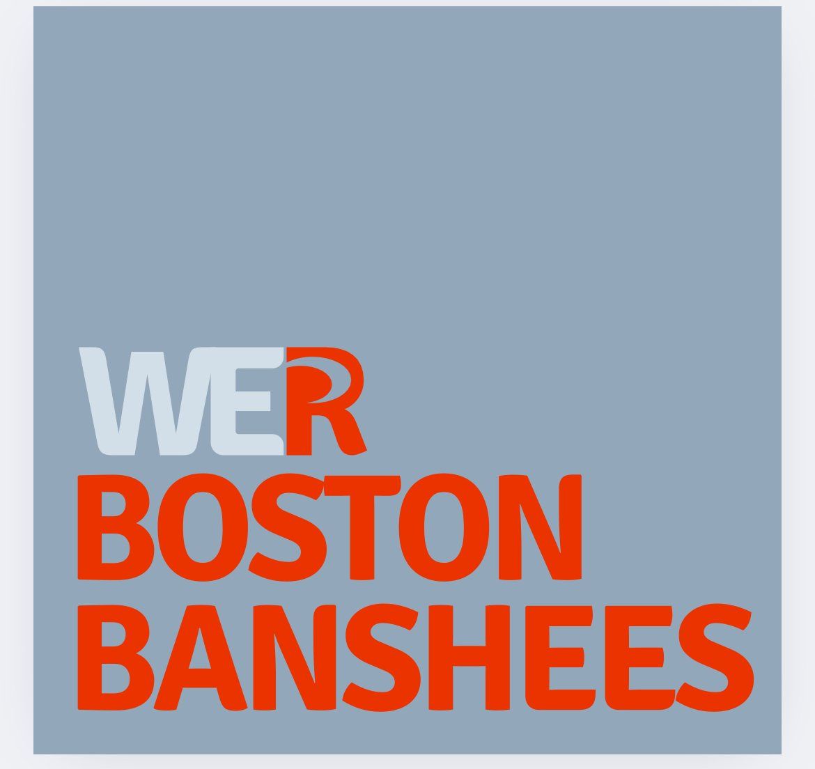 Text that reads We R Boston Banshees
