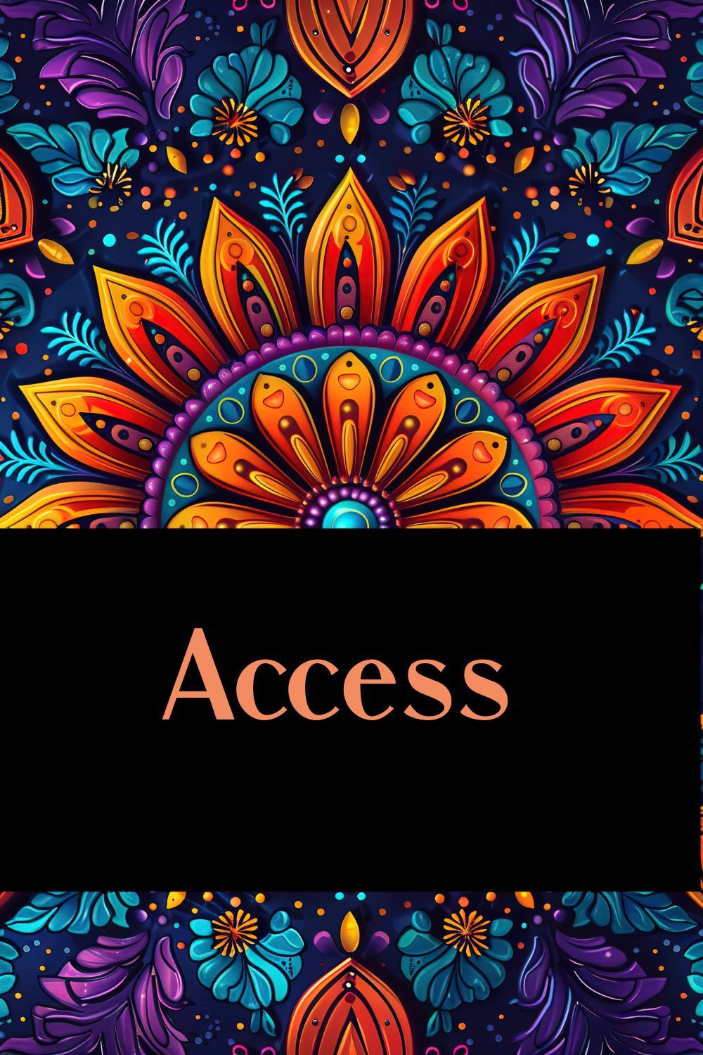 A colorful floral design with the word access in the middle