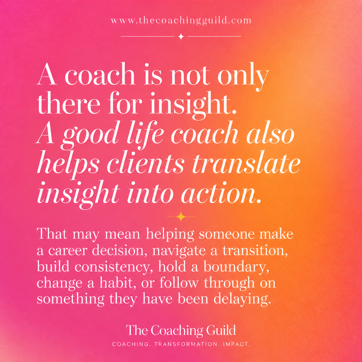 Coaching Guild pink and orange graphic about a life coach helping clients turn insight into action.
