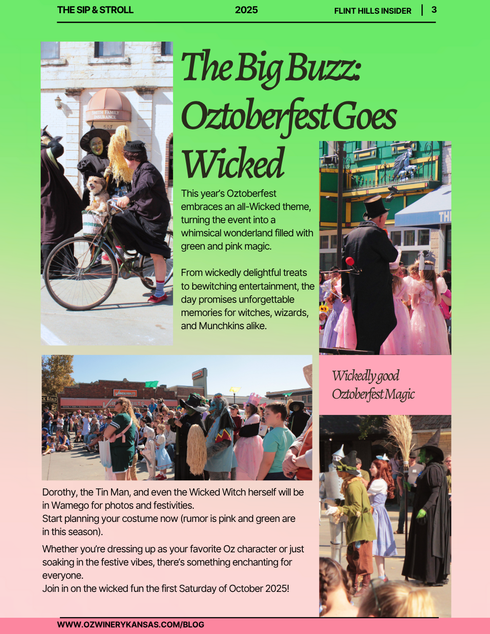 Oztoberfest Wizard of Oz Wicked
Costume contest, Glinda, Wicked Witch, Toto, Bicycles, Scarecrow, Tinman, Dorothy, Flying Monkey.
Wamego Kansas. Festivals. What's happening in Wamego.