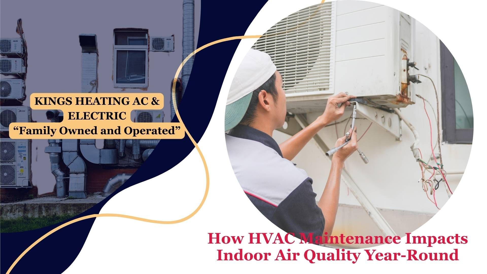 How HVAC Maintenance Impacts Indoor Air Quality Year-Round
