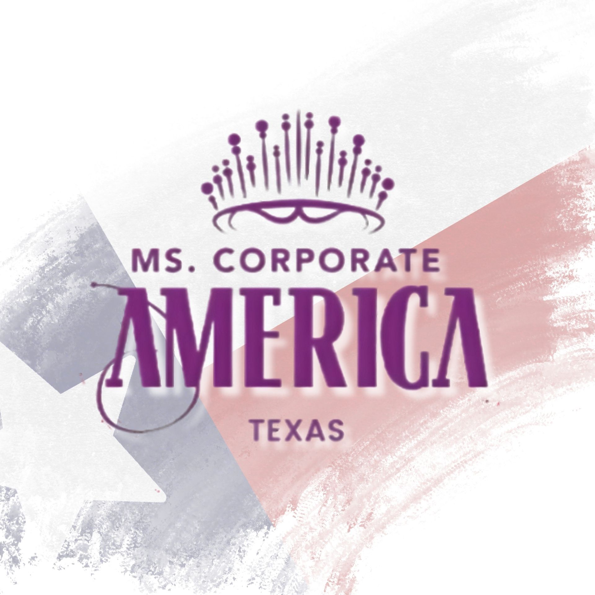 Logo for Ms. Corporate America Texas, purple text and crown, on a white, red, and blue painted background.