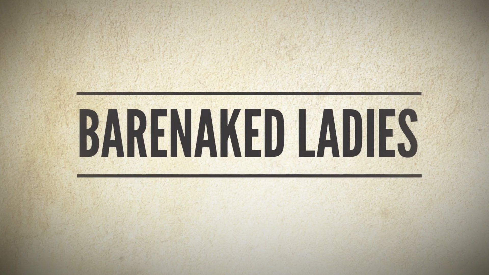 BARENAKED LADIES  - 