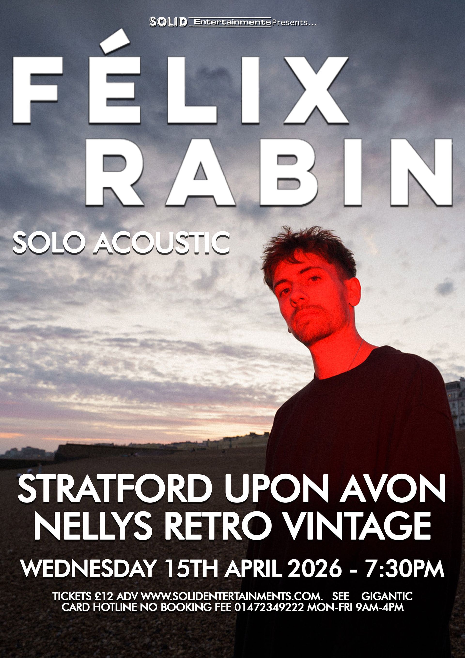 Félix Rabin solo acoustic poster with red-lit portrait; Stratford-upon-Avon, Nellys Retro Vintage, Apr 15, 2026 7:30pm