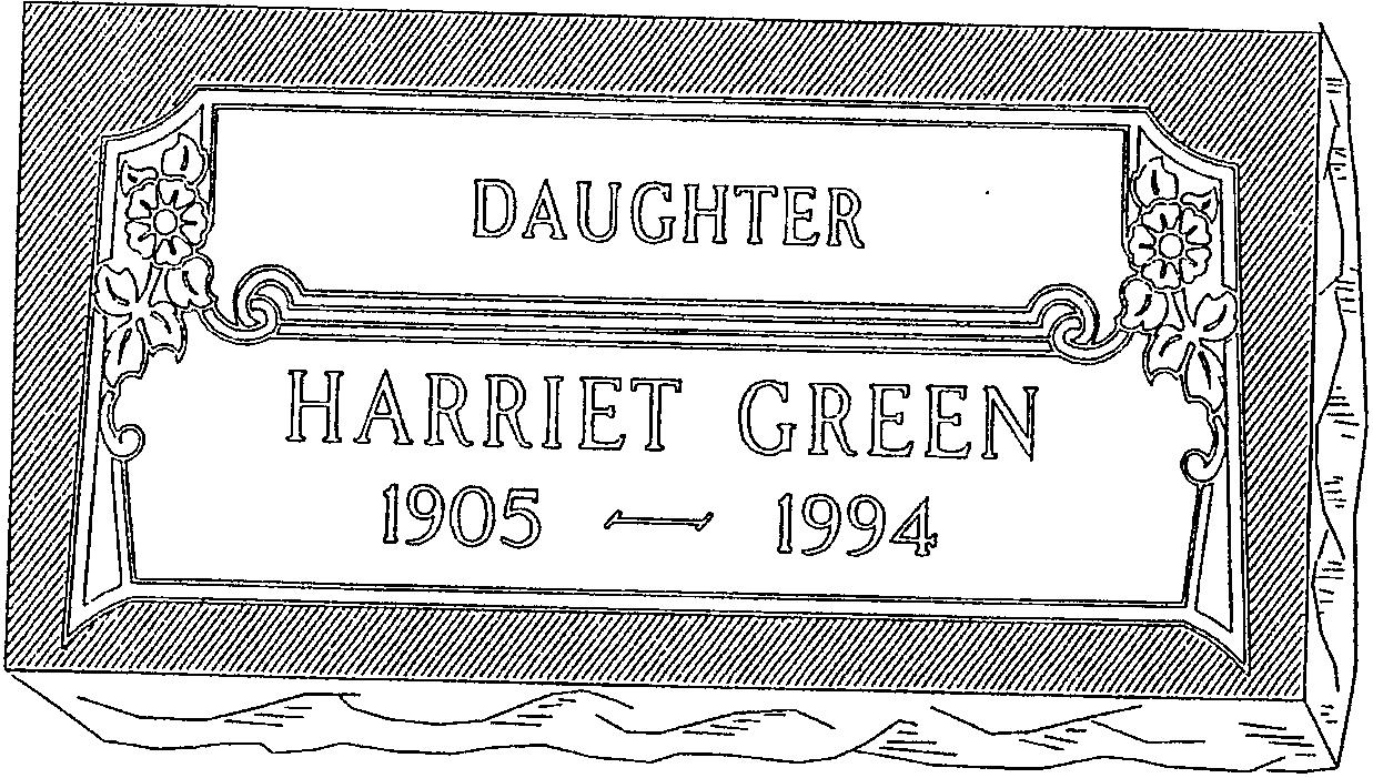 a black and white drawing of a gravestone for daughter harriet green