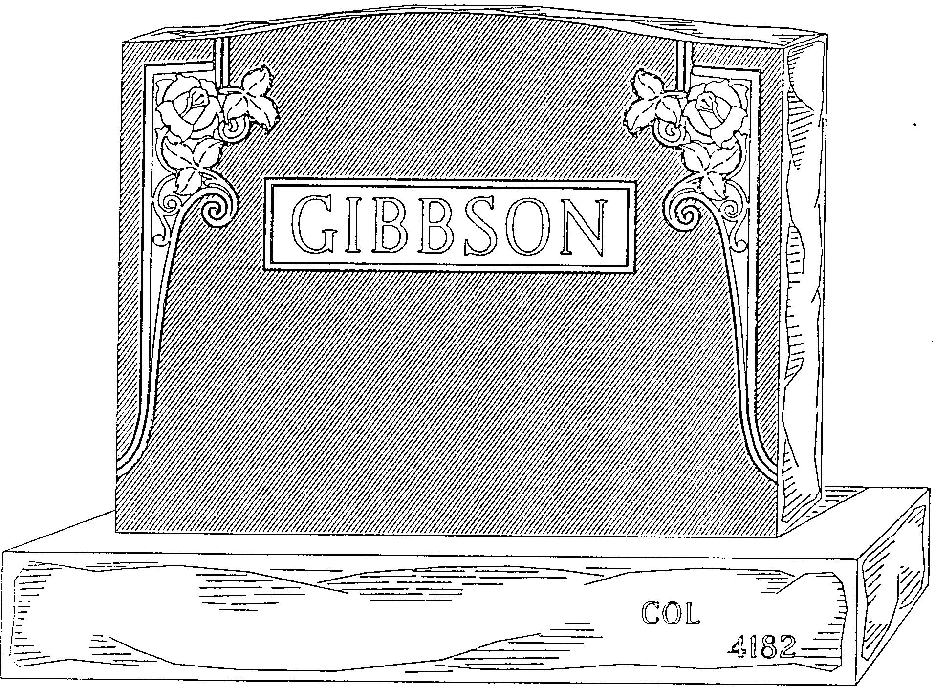 a black and white drawing of a gravestone with the name gibson on it .
