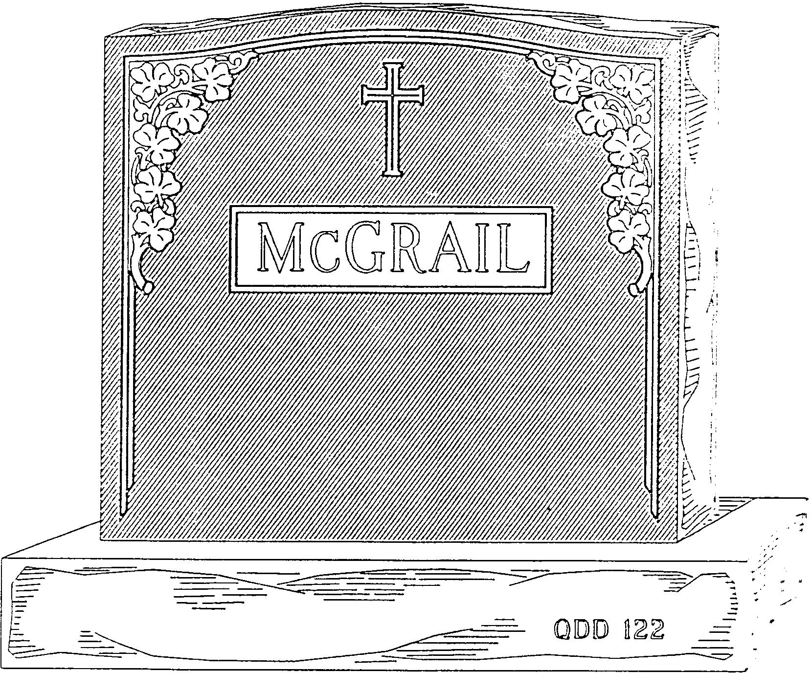 a black and white drawing of a gravestone with the name mcgrail on it