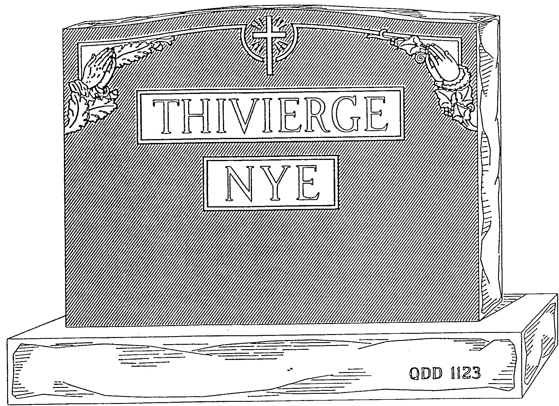 a black and white drawing of a tombstone with the name thvierge nye on it .