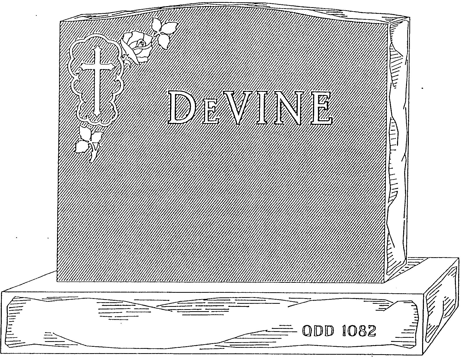 a black and white drawing of a gravestone with the name devine written on it .