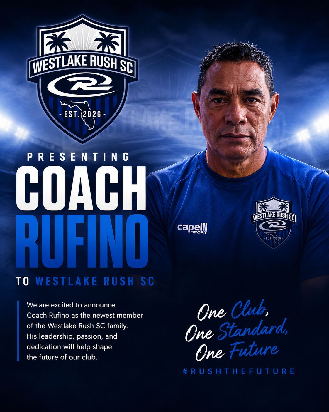 Westlake Rush SC poster announcing Coach Ruiño on a blue team background with crest logo