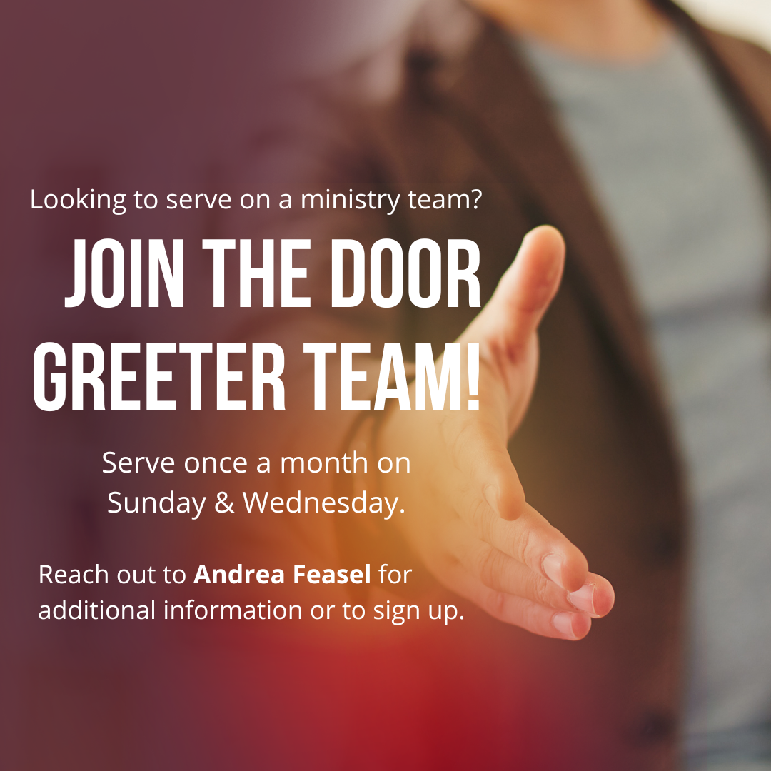 An advertisement for a ministry team that says join the door greeter team