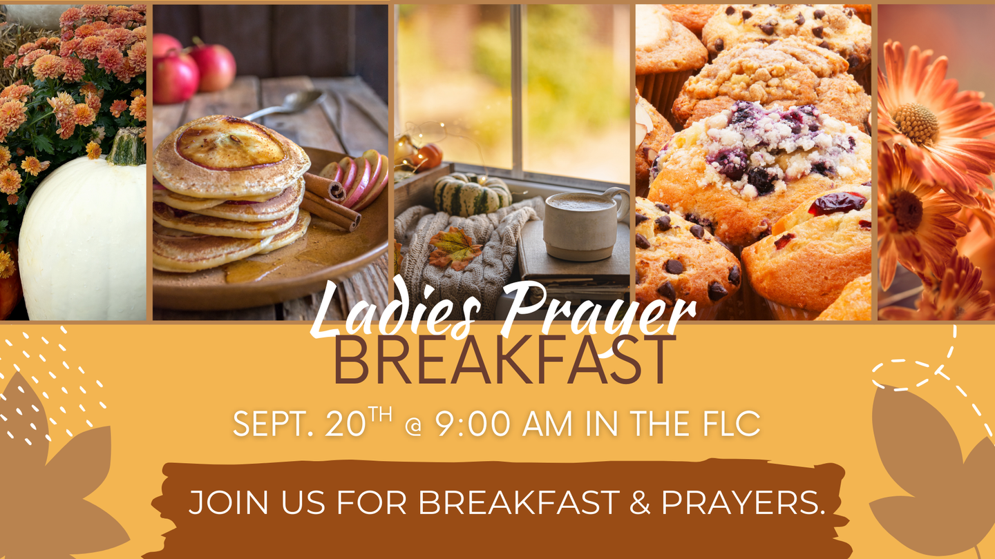 Ladies Prayer Breakfast event flyer: Sep 20th, 9:00 AM. Includes breakfast foods and autumn-themed decor.