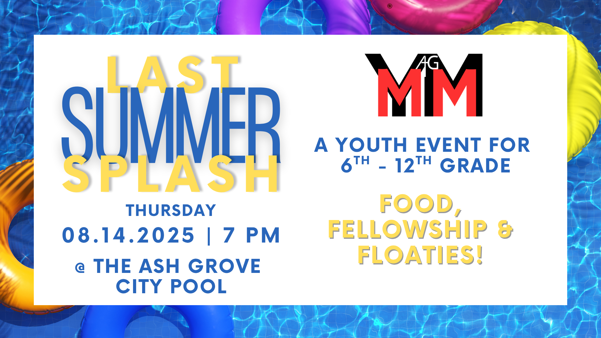 A poster for last summer splash a youth event for 6th - 12th grade