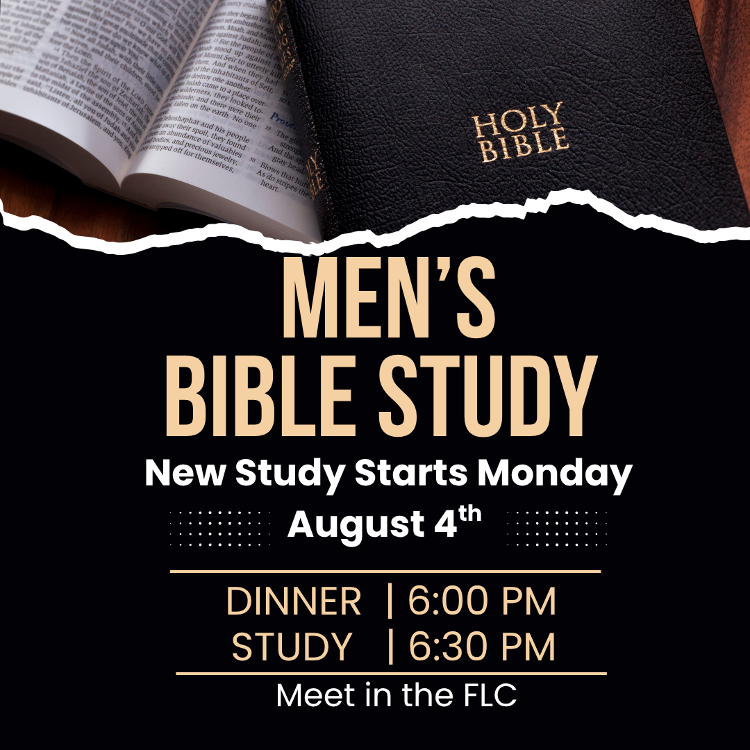 An advertisement for a men 's bible study on august 4th