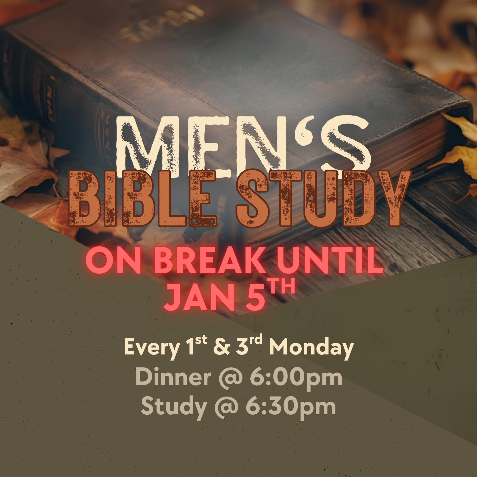 Men's Bible Study event announcement. Details include date, time, and location. Dark and muted tones.