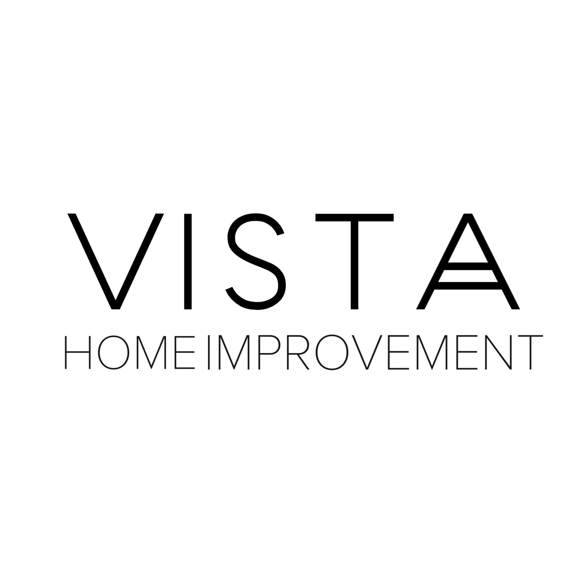 Vista Home Improvement Reviews
