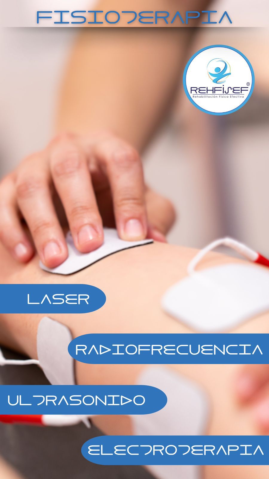 Una persona recibe fisioterapia. Se le aplican electrodos y parches láser en el brazo. El texto azul y blanco indica los tipos de terapia.