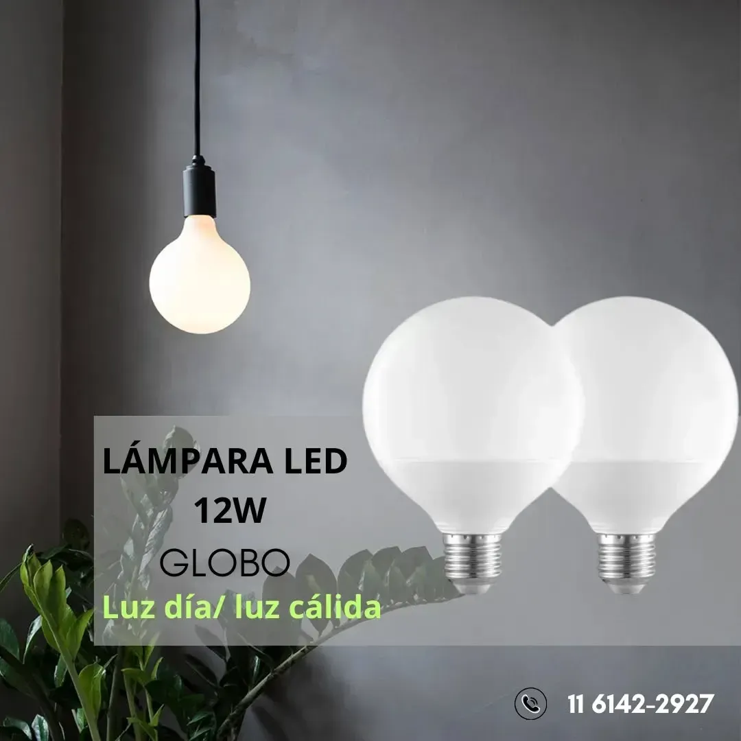 Bombillas LED globo; dos bombillas expuestas, una colgada. Texto: 12 W, Luz cálida. Número de teléfono proporcionado.
