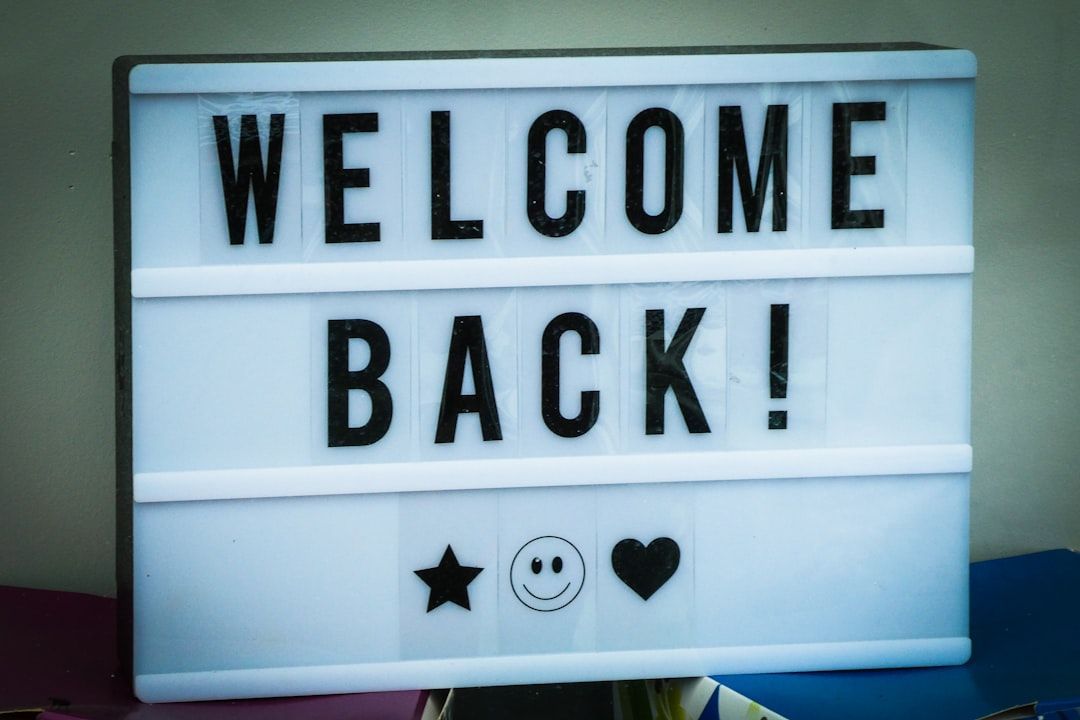 A welcome-back sign represents repeat customers and lasting loyalty.