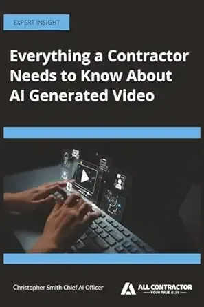 Everything a Contractor Needs to know about Ai Generated Video Book Cover