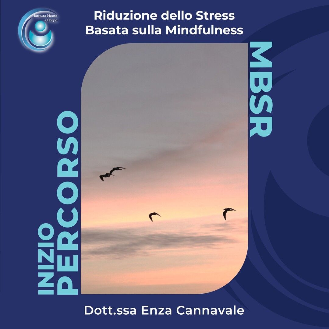 MBSR: Riduzione dello Stress Basata sulla Mindfulness