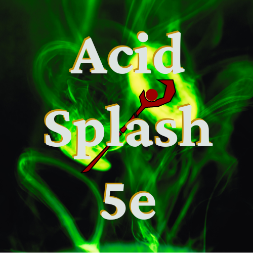 Acid Splash 5e