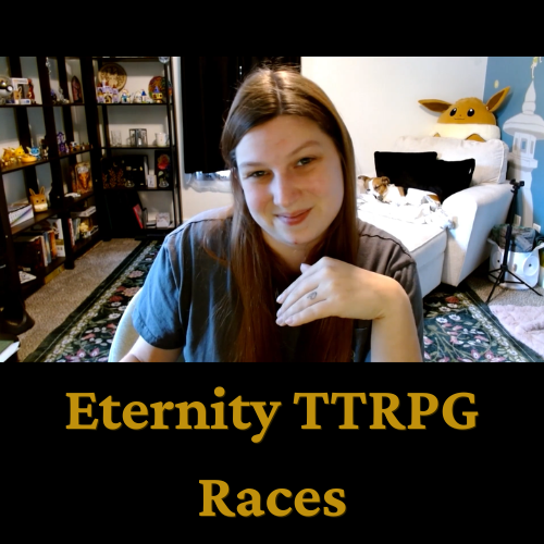 Streamer at desk with “Eternity TTRPG Races” text overlay, in a gaming room