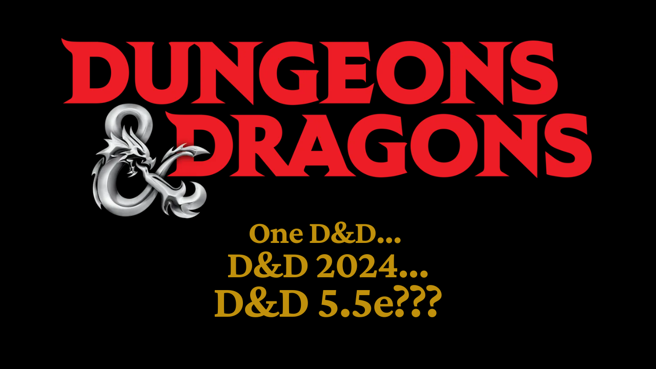 D&D is Now Officially called D&D 5.5e D&D is Now Officially called D&D 5.5e