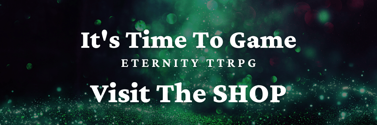 Eternity TTRPG Article Shop