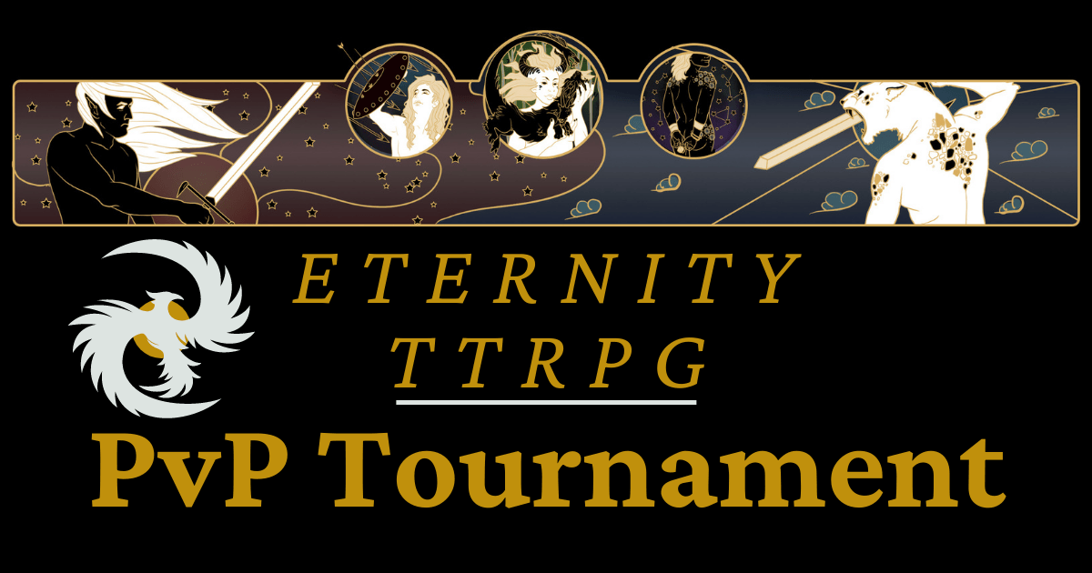 Eternity TTRPG PvP Tournament