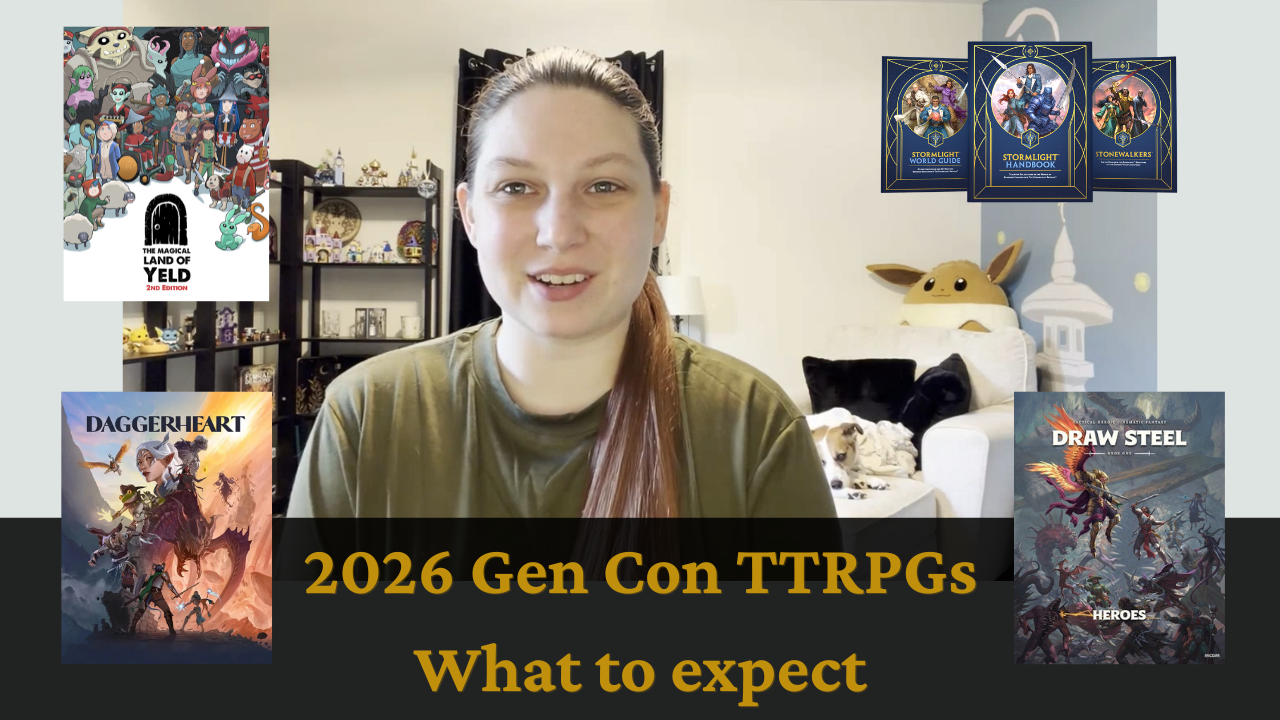 Eternity TTRPG Races Woman in a home studio with TTRPG book covers and dice; text reads “2026 Gen Con TTRPGs What to expect”