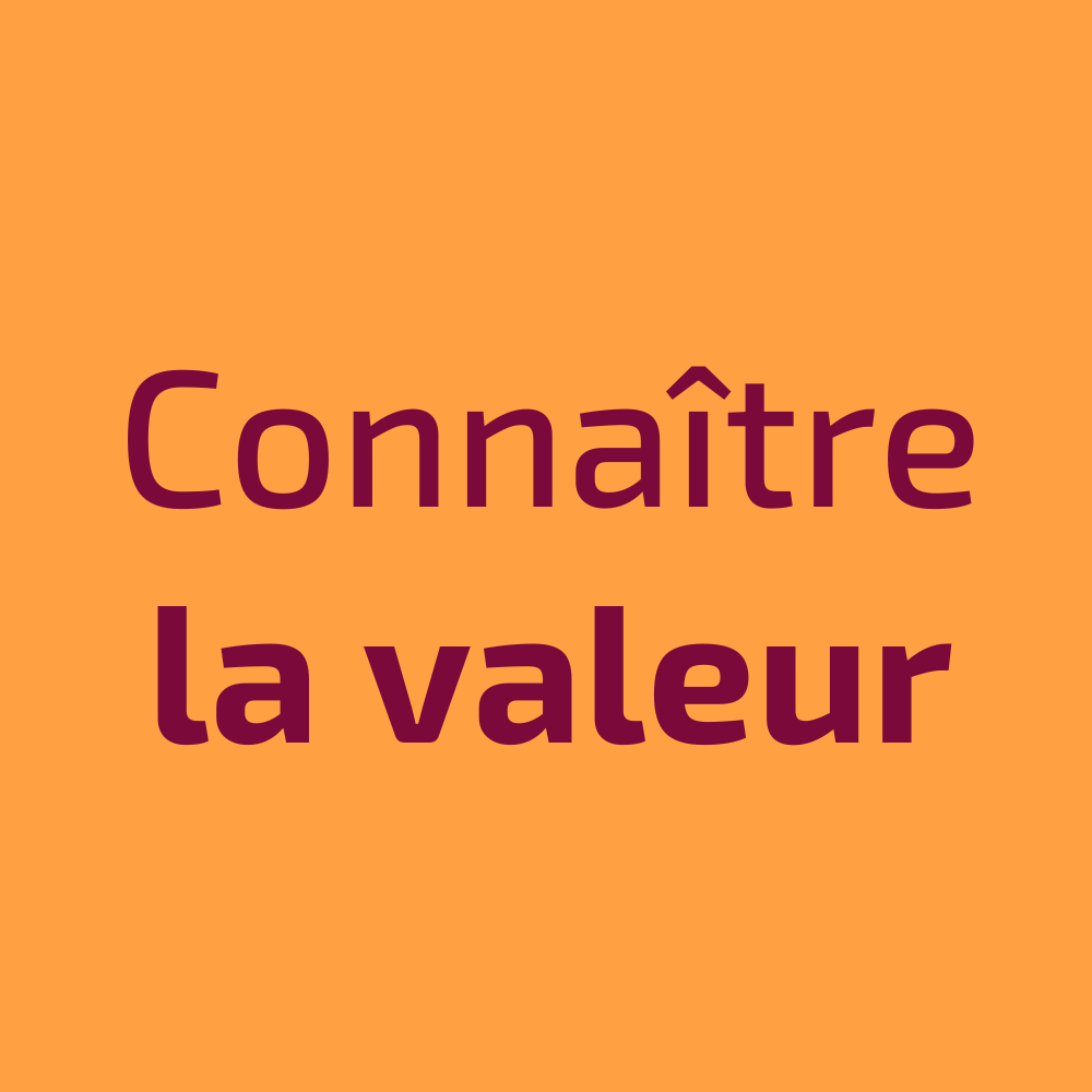 Un fond orange avec les mots « connaître la valeur » dessus