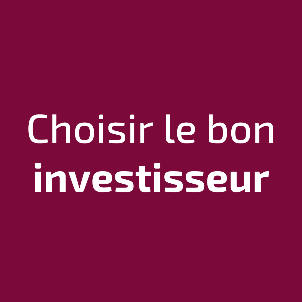Un fond violet avec un texte blanc indiquant « choisir le bon investisseur »