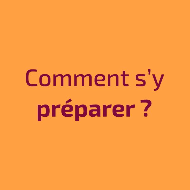 Un fond orange avec les mots comment s 'y preparer écrits dessus
