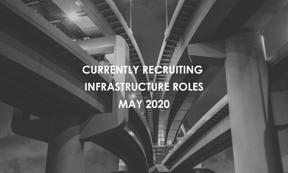 A black and white photo of a bridge with the words currently recruiting infrastructure roles may 2020
