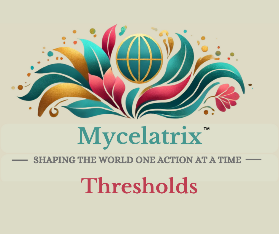 Mycelatrix Thresholds